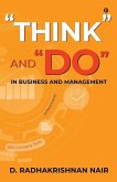 &quote;Think&quote; And &quote;Do&quote; in Business and Management
