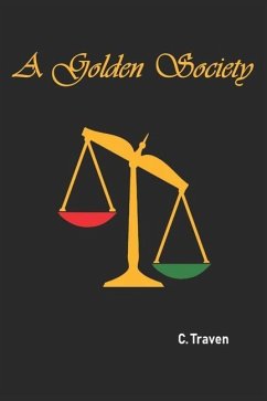 A Golden Society - Traven, C.