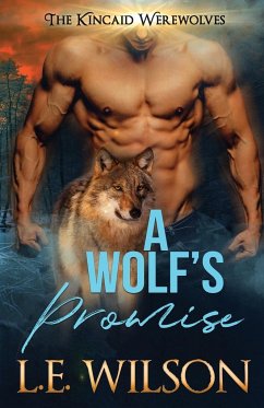 A Wolf's Promise - Wilson, L. E.