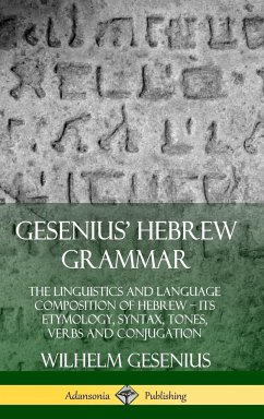 Gesenius' Hebrew Grammar - Gesenius, Wilhelm; Cowley, Arthur Ernest