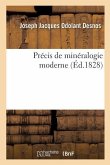 Précis de Minéralogie Moderne