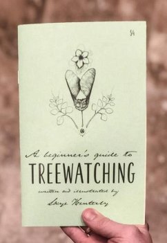 A Beginner's Guide to Treewatching - Henterly, Skye