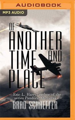 Of Another Time and Place - Schaeffer, Brad