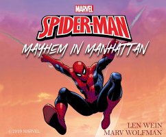 The Amazing Spider-Man: Mayhem in Manhattan - Wein, Len; Wolfman, Marv