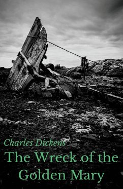 The Wreck of the Golden Mary - Dickens, Charles