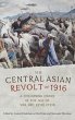 The Central Asian Revolt of 1916 - Bild 1