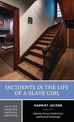 Incidents in the Life of a Slave Girl - Jacobs, Harriet;Foster, Frances Smith;Yarborough, Richard