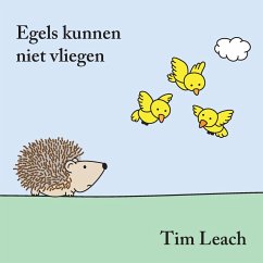 Egels Kunnen Niet Vliegen - Leach, Tim