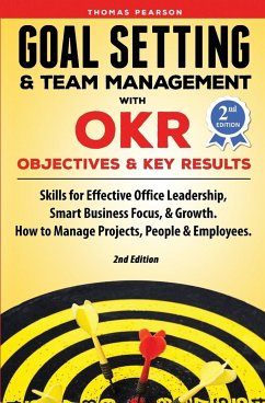Goal Setting & Team Management with OKR - Objectives and Key Results - Pearson, Thomas