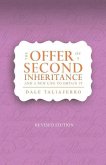 The Offer of a Second Inheritance