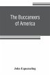 The buccaneers of America; a true... - Bild 1