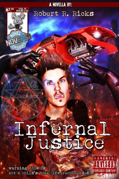 Infernal Justice - Ricks, Robert