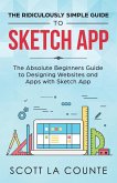 The Ridiculously Simple Guide to Sketch App