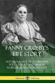 Fanny Crosby's Life Story