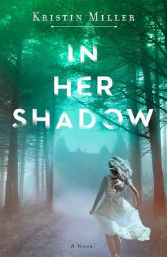 In Her Shadow - Miller, Kristin