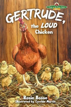Gertrude, the LOUD Chicken - Bosse, Rosie