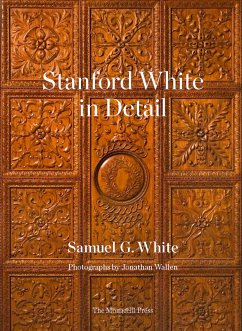 Stanford White in Detail - White, Samuel G