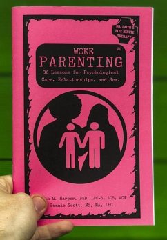 Woke Parenting #4 - Harper, Faith G; Scott, Bonnie