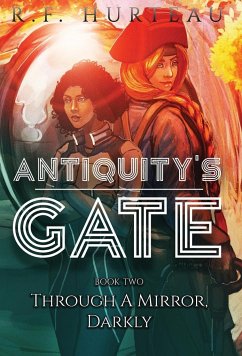 Antiquity's Gate - Hurteau, R. F.