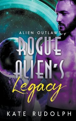 Rogue Alien's Legacy - Rudolph, Kate