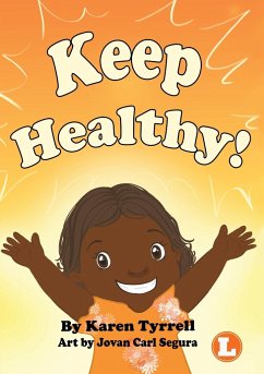 Keep Healthy - Tyrell, Karen