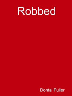 Robbed - Fuller, Donta'