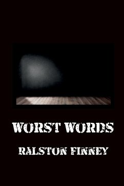 Worst Words - Finney, Ralston