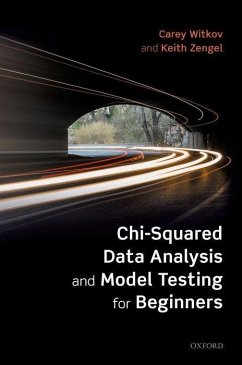 Chi-Squared Data Analysis and Model Testing for Beginners - Witkov, Carey; Zengel, Keith