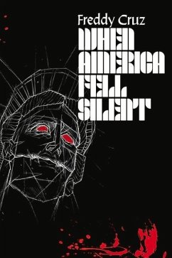 When America Fell Silent: Volume 1 - Cruz, Freddy