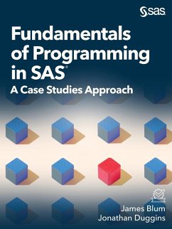 Fundamentals of Programming in SAS - Blum, James; Duggins, Jonathan