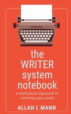 The WRITER System Notebook - Mann, Allan L