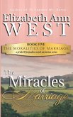 The Miracles of Marriage: A Pride and Prejudice Novel Variation