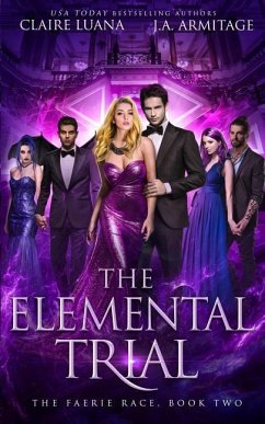 The Elemental Trial - Armitage, J. A.; Luana, Claire
