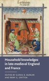 Household knowledges in late-medieval England and France