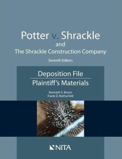 Potter V. Shrackle and the Shrackle Construction Company - Broun, Kenneth S; Rothschild, Frank D