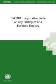 Uncitral Legislative Guide on Key Principles of a Business Registry