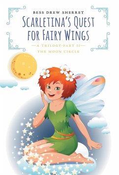 Scarletina's Quest for Fairy Wings - Sherret, Bess Drew