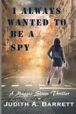 I Always Wanted to be a Spy