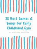 28 Best Games and Songs for Early Childhood Gym