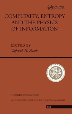 Complexity, Entropy And The Physics Of Information - H. Zurek, Wojciech