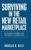 Surviving in the New Retail Marketplace