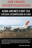 AIR CRASH INVESTIGATIONS-ALOHA AIRLINES FLIGHT 243-Explosive Decompression in Flight
