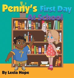 Penny's First Day At School - Hope, Leela