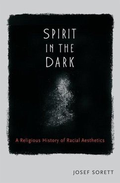 Spirit in the Dark - Sorett, Joesf (Assistant Professor of Religion and African American