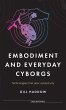 Embodiment and everyday cyborgs - Bild 1