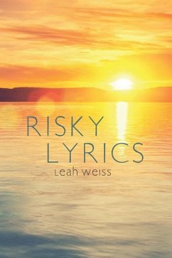 Risky Lyrics - Weiss, Leah