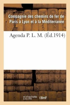 Agenda P. L. M. - Compagnie, Chemin de Fer