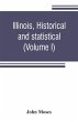 Illinois, historical and statistical,... - Bild 1