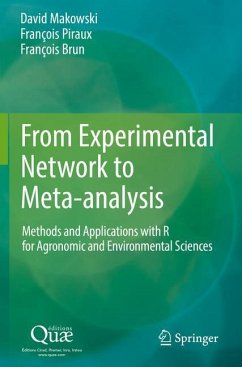From Experimental Network to Meta-Analysis: Methodas & Applications with R for Agronomic & Environmental Sciences - Makowski, David