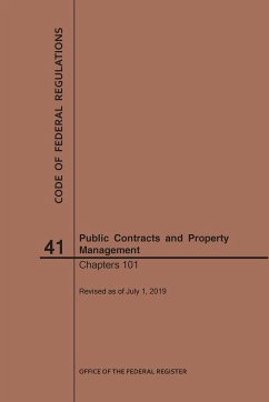 Code of Federal Regulations Title 41, Public Contracts and Property Management, Parts 101, 2019 - Nara